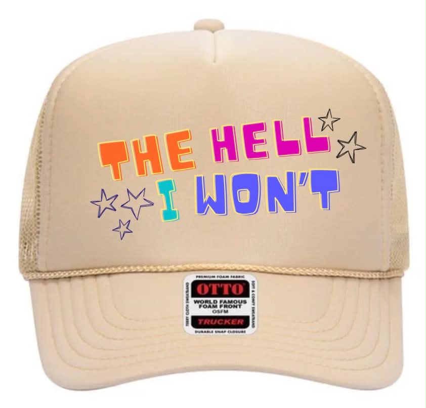 The Hell I Won't Hat