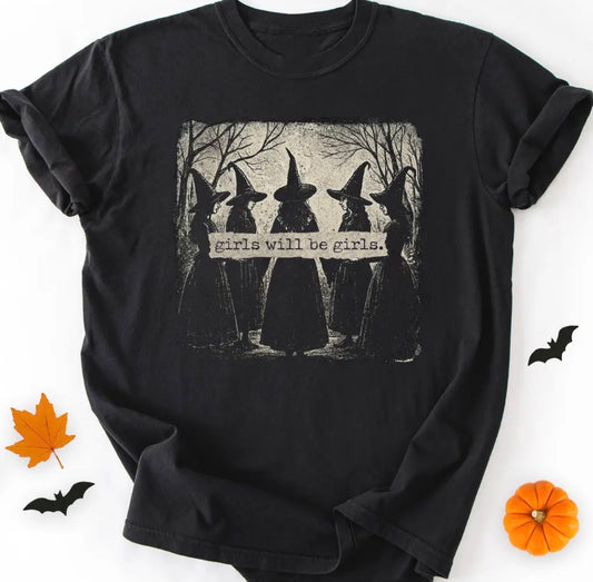 Girls Will Be Girls Halloween Tee PREORDER