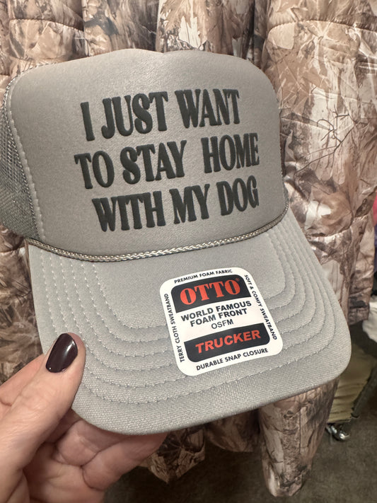 Stay Home With My Dog Hat