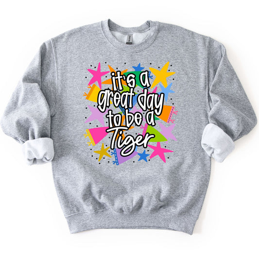 Great Day To Be A Tiger Sweatshirt (Grey) PREORDER ETA 9/30