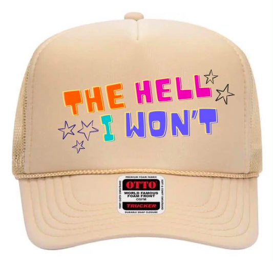 The Hell I Won't Hat